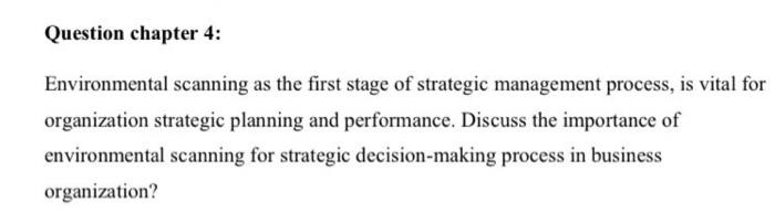 Question chapter 4: Environmental scanning as the