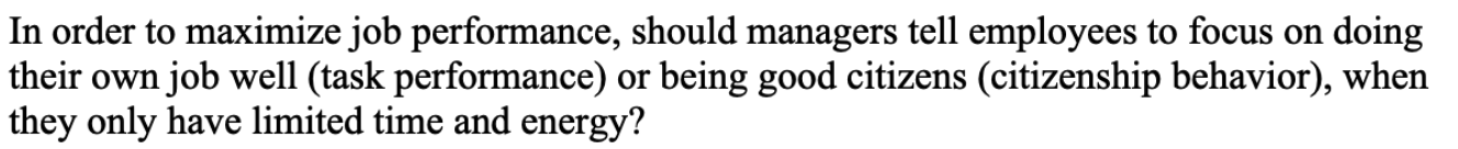 In order to maximize job performance, should