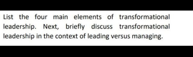 List the four main elements of transformational