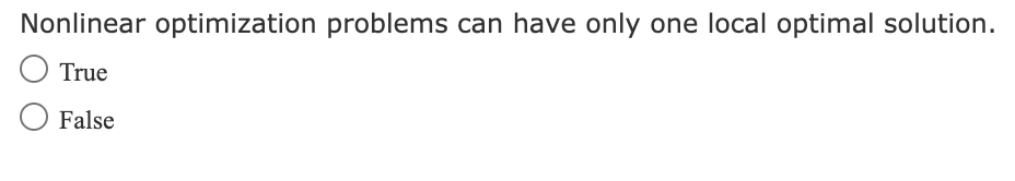 Nonlinear optimization problems can have only one