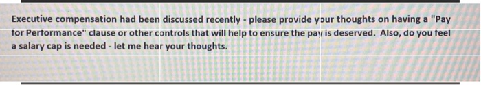 Executive compensation had been discussed