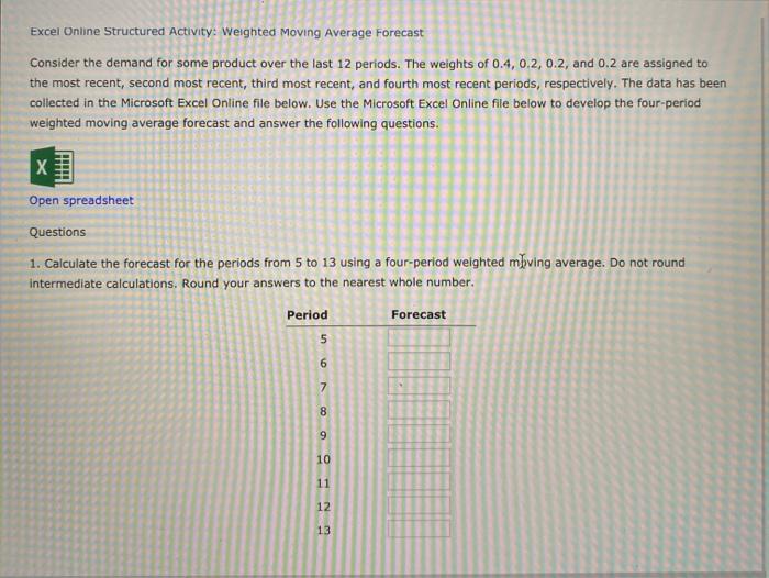 Excel Online Structured Activity: Weighted Moving