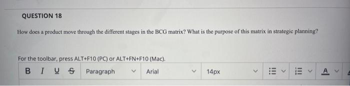 QUESTION 18 How does a product move through the