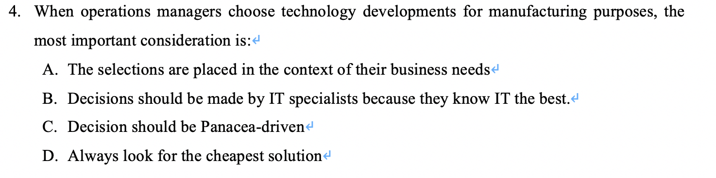 4. When operations managers choose technology