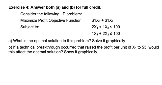 Exercise 4: Answer both (a) and (b) for full