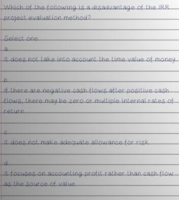 Which of the following is a disadvantage of the