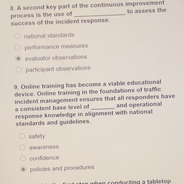 incident commander 3. At least one observer