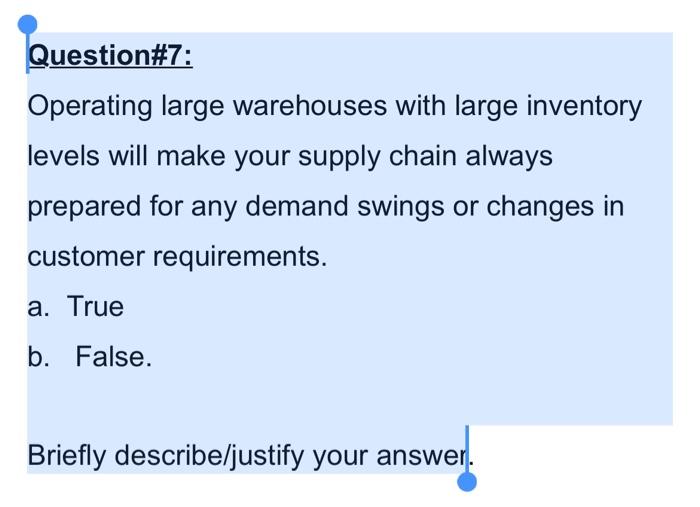 Question#7: Operating large warehouses with large