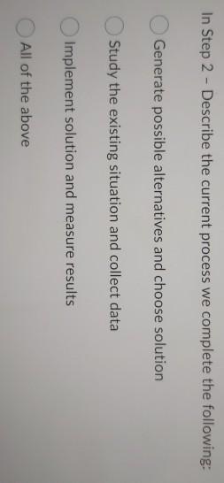 22 In Step 2 - Describe the current process we