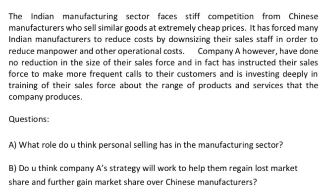 The Indian manufacturing sector faces stiff