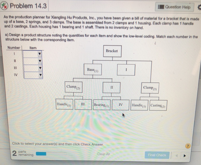Problem 14.3 Question Help As the production
