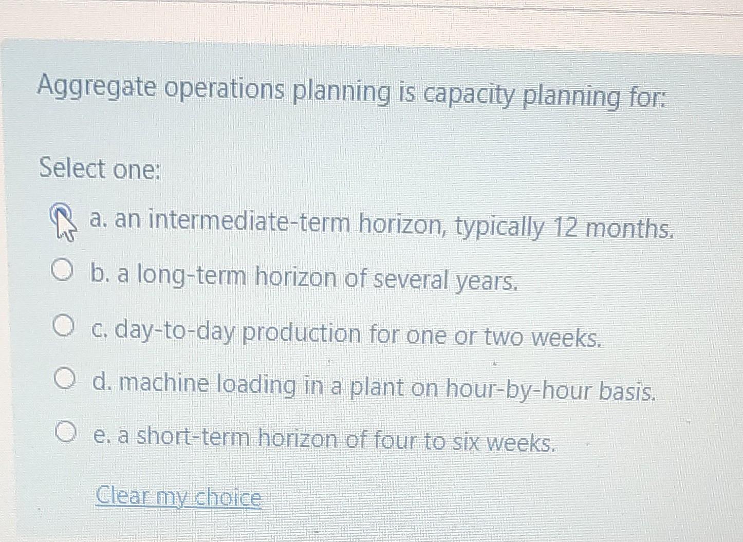 Aggregate operations planning is capacity