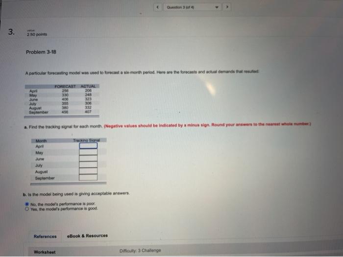 Question 4 3. WW 250 points Problem 3-18 A