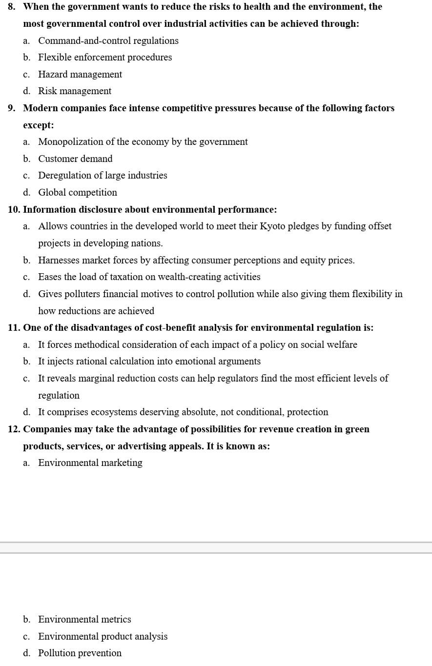 a. 8. When the government wants to reduce the