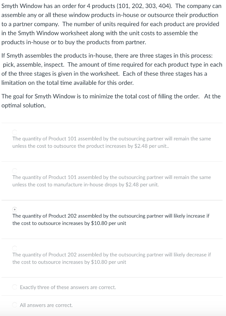 Smyth Window has an order for 4 products (101,