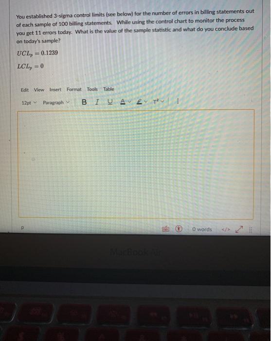 You established 3-sigma control limits (see