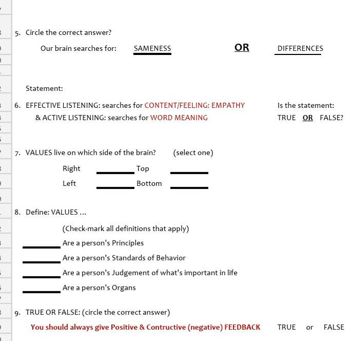 5. Circle the correct answer? Our brain searches