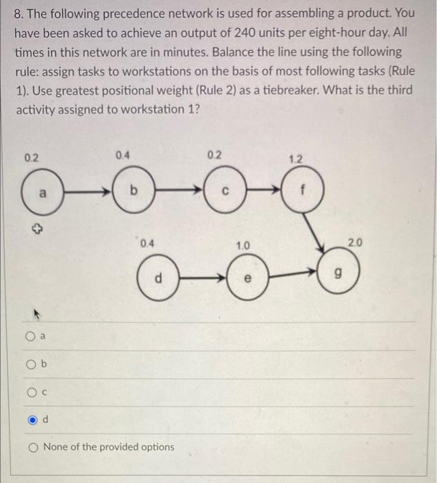 helllp please 11. The following precedence