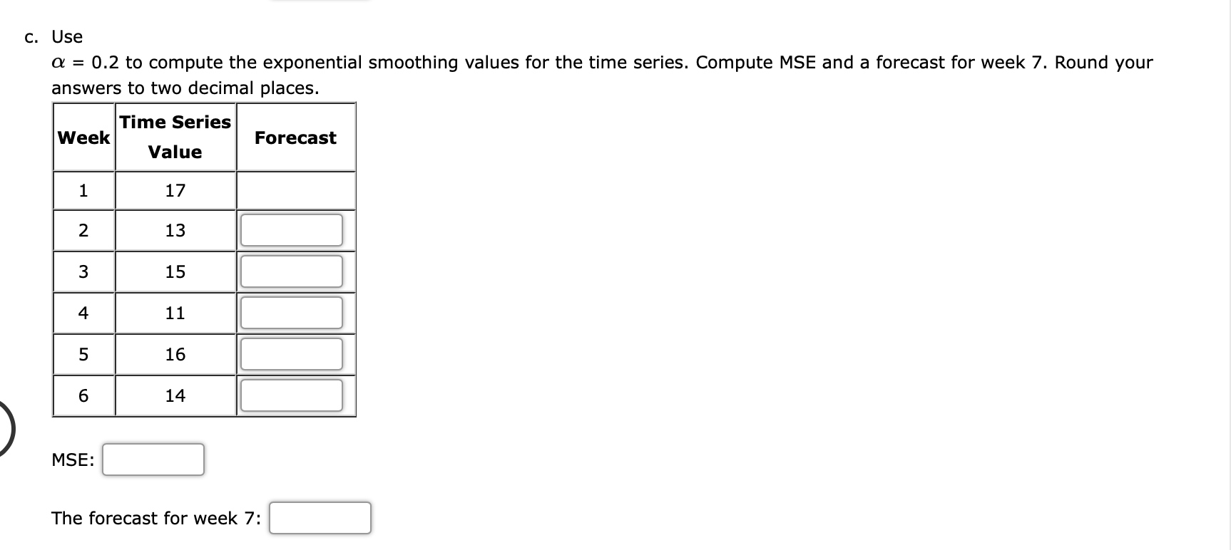 Problem 15-05 (Algorithmic) Consider the