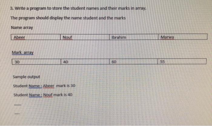 3. Write a program to store the student names and
