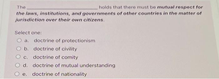 The holds that there must be mutual respect for