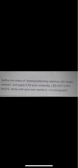 Define the steps of brand positioning (starting