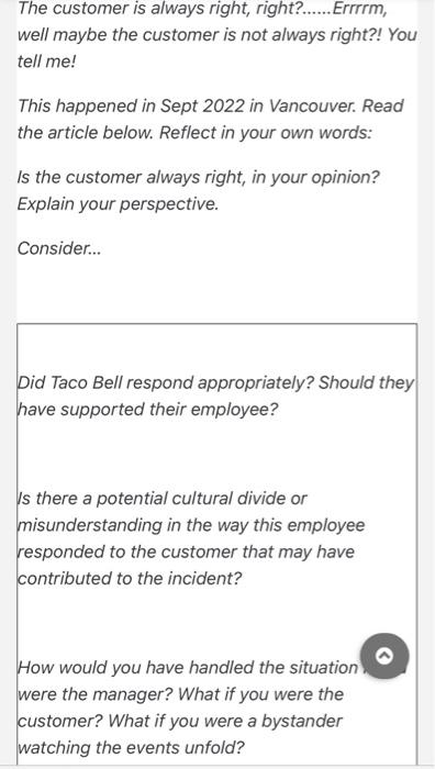 The customer is always right,