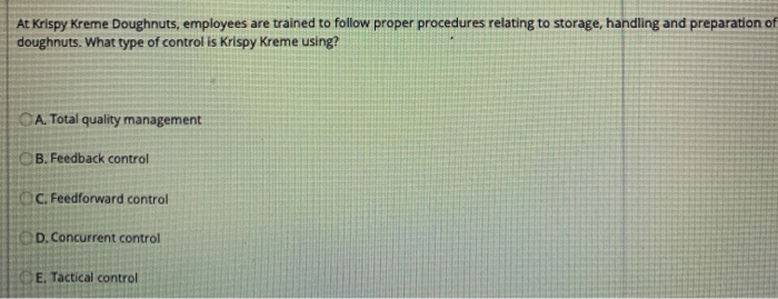 At Krispy Kreme Doughnuts, employees are trained