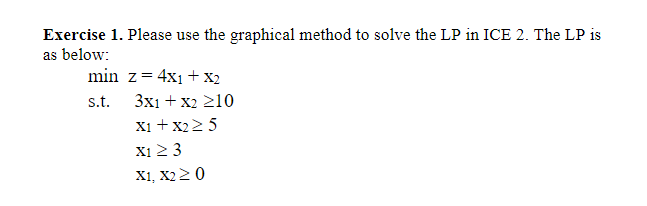 Please use the graphical method to solve this