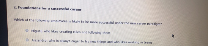 2. Foundations for a successful career Which of