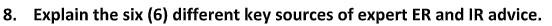 8. Explain the six (6) different key sources of
