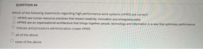 please answer all QUESTION 42 Which of the