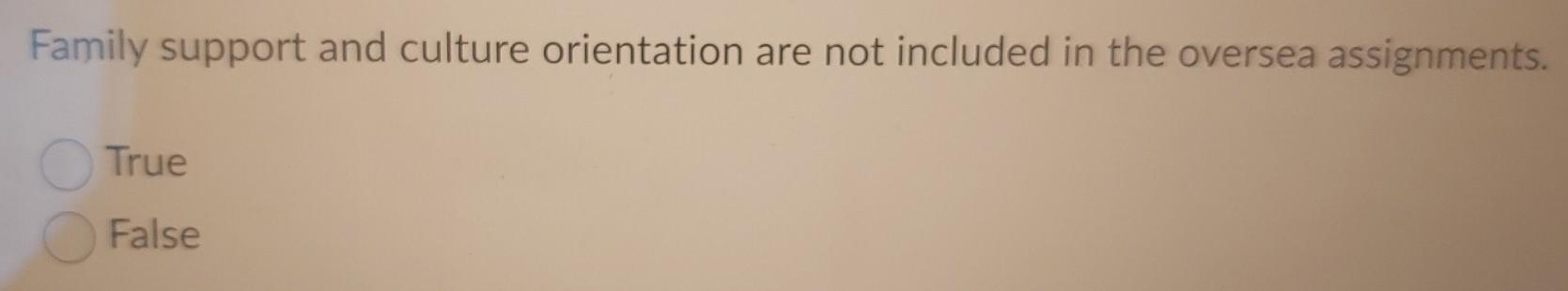 6 Family support and culture orientation are not