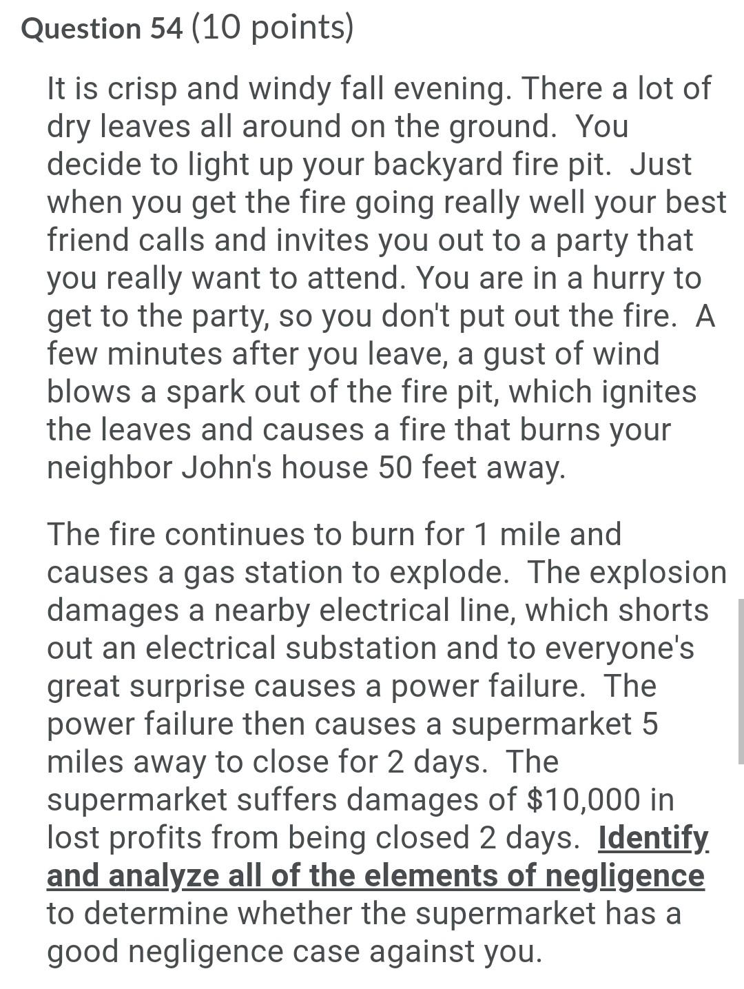 Question 54 (10 points) It is crisp and windy