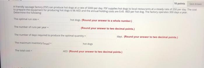 10 points Afriendly sausage factory (FSF) can