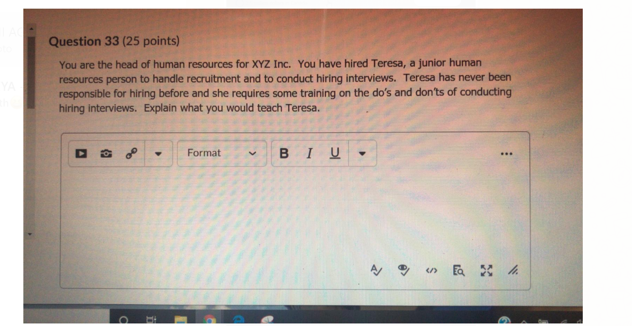 Question 32 (10 points) You are the head of human