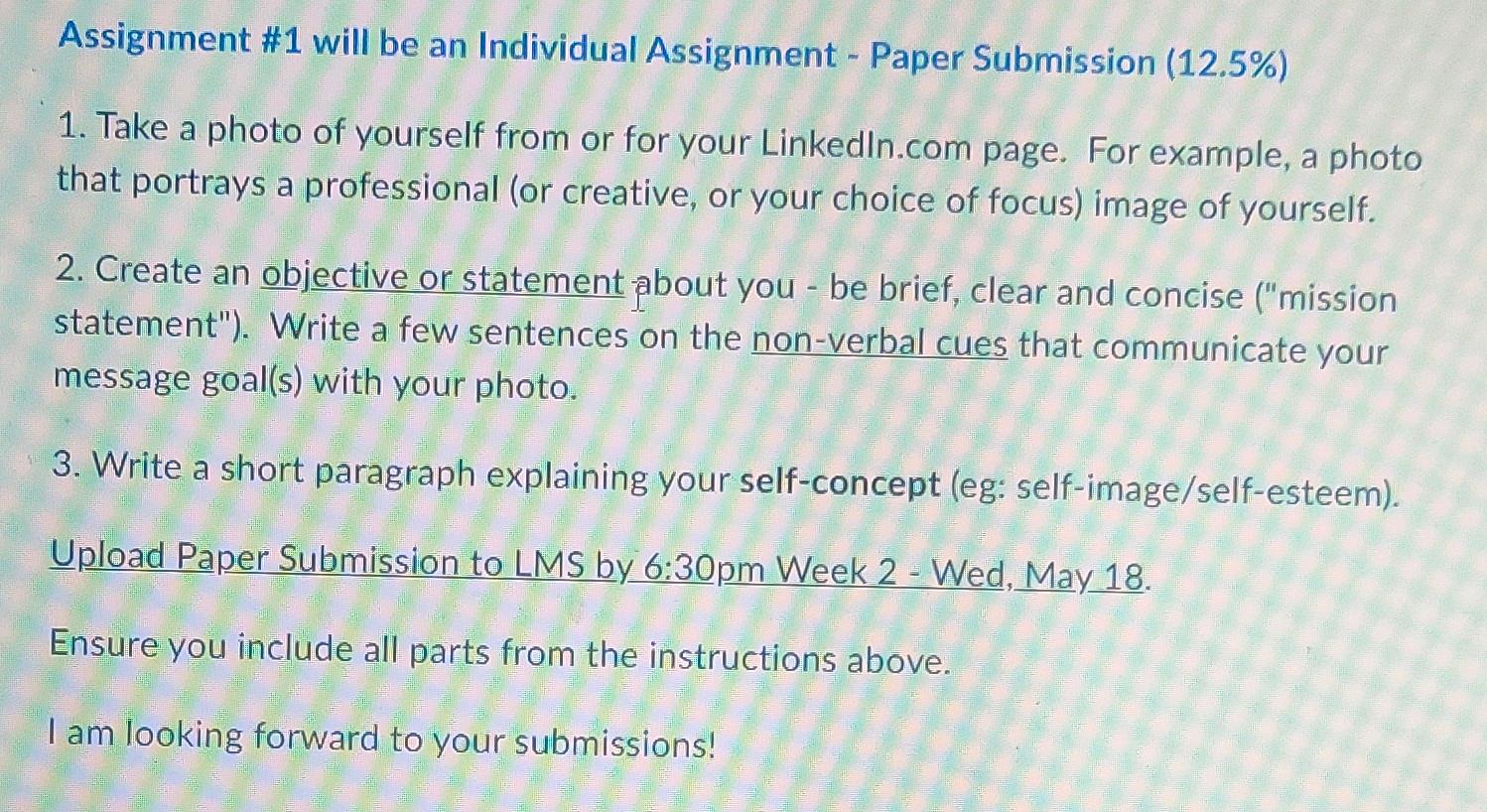 Assignment #1 will be an Individual Assignment -