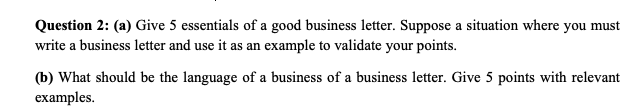 note: solve (b) part not (A) Question 2: (a) Give