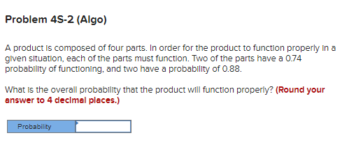 Problem 45-2 (Algo) A product is composed of four