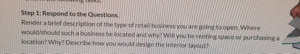 Step 1: Respond to the Questions. Render a brief