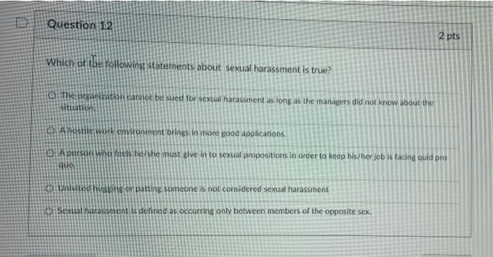 Which of the rollowing statements about sexual