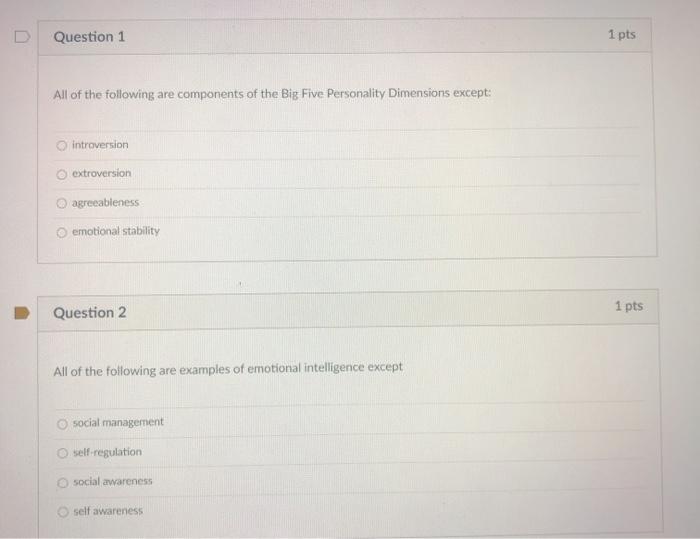 Question 1 1 pts All of the following are