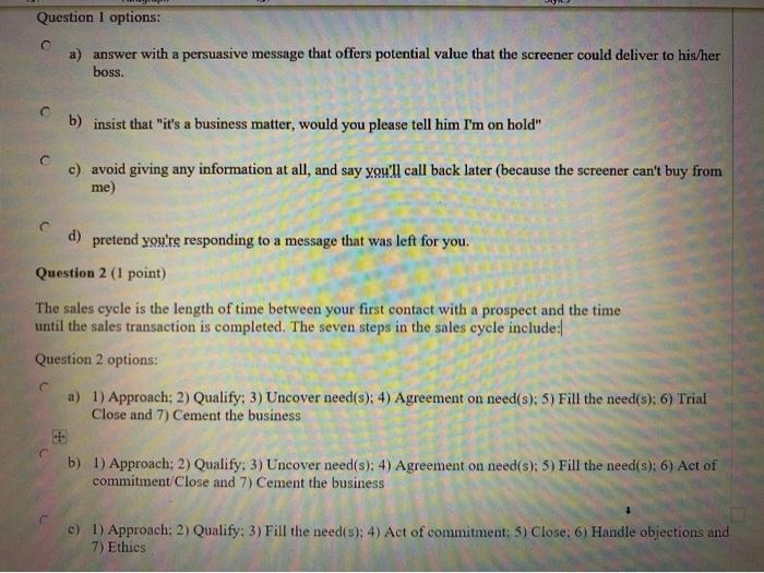 Question 1 options: a) answer with a persuasive