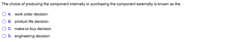 What is source inspection? O A. Quality control