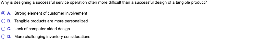 What is source inspection? O A. Quality control