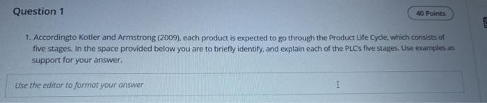 i only have 1 hour left Question 1 40 Points 1.