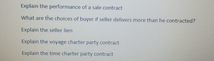 Explain the performance of a sale contract What