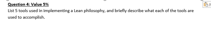Question 4: Value 5% List 5 tools used in
