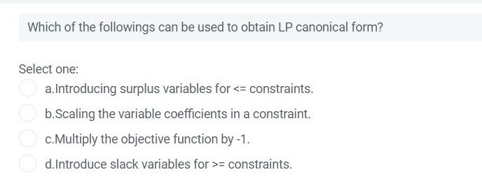 Which of the followings can be used to obtain LP