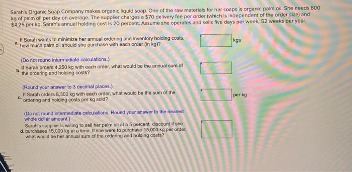 Sarah's Organic Soap Company makes organic liquid